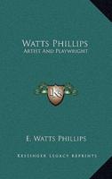 Watts Phillips