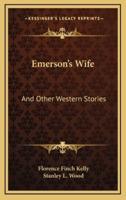 Emerson's Wife