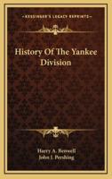 History Of The Yankee Division