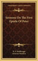 Sermons on the First Epistle of Peter