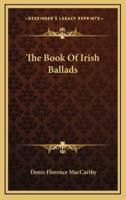 The Book of Irish Ballads