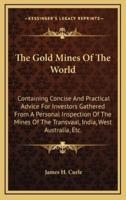 The Gold Mines Of The World