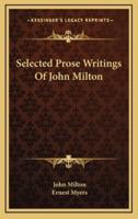 Selected Prose Writings Of John Milton