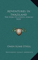 Adventures In Swaziland