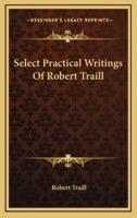 Select Practical Writings of Robert Traill