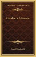 Gambier's Advocate