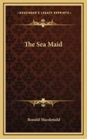 The Sea Maid