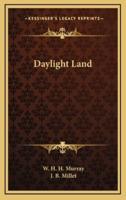 Daylight Land