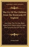 The Cry Of The Children From The Brickyards Of England