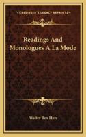 Readings and Monologues a La Mode