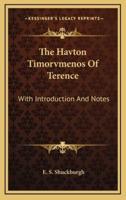 The Havton Timorvmenos of Terence