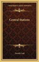 Central Stations