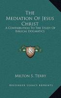 The Mediation of Jesus Christ