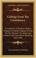 Cullings From The Confederacy