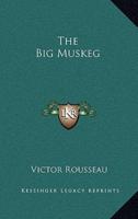 The Big Muskeg