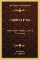 Hopalong-Freud