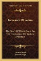 In Search Of Adam