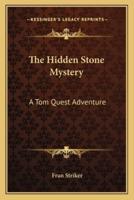 The Hidden Stone Mystery