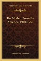 The Modern Novel In America, 1900-1950