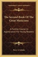 The Second Book Of The Great Musicians