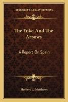 The Yoke And The Arrows