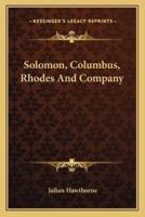Solomon, Columbus, Rhodes And Company