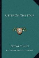 A Step On The Stair