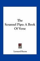 The Scrannel Pipe