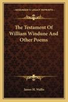 The Testament Of William Windune And Other Poems