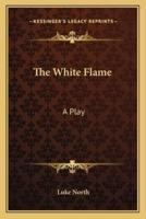 The White Flame