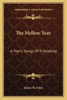 The Mellow Year
