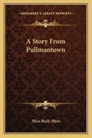 A Story From Pullmantown