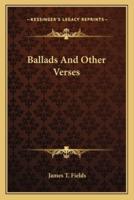 Ballads And Other Verses