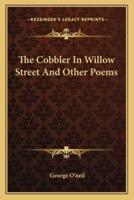 The Cobbler in Willow Street and Other Poems