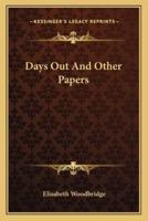 Days Out And Other Papers