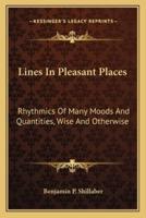 Lines In Pleasant Places