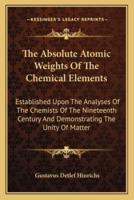 The Absolute Atomic Weights Of The Chemical Elements