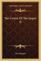 The Cruise Of The Jasper B