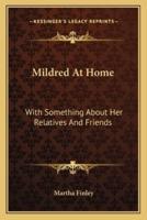 Mildred At Home