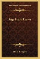 Sage Brush Leaves