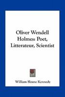 Oliver Wendell Holmes