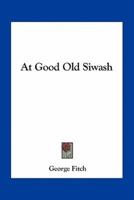 At Good Old Siwash