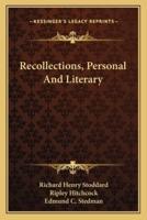 Recollections, Personal And Literary