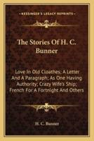 The Stories Of H. C. Bunner