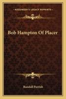 Bob Hampton Of Placer