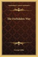 The Forbidden Way