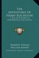 The Adventures Of Harry Rochester