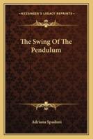 The Swing Of The Pendulum