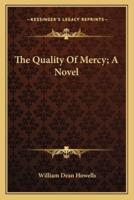 The Quality Of Mercy; A Novel