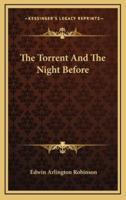 The Torrent And The Night Before